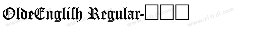 OldeEnglish Regular字体转换